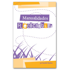 Librito "Manualidades Reciclables"