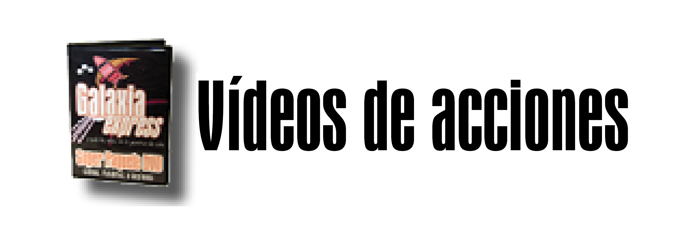 videos galaxia express