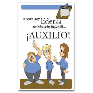 Librito "¡Auxilio! Ahora soy líder del ministerio infantil"