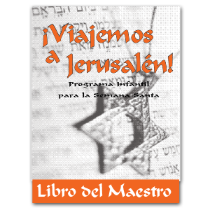 Viajemos a Jerusalén - Semana Santa 