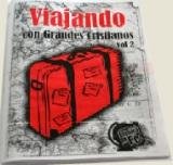 Libro Viajando con Grandes Cristianos Vol. 2